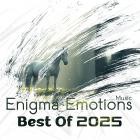 VA - The Best Releases 2025 of Enigma Emotions Music