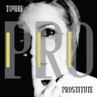 Toyah - Prostitute (Deluxe Edition)