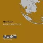 Mandala - This is Mandala