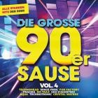 Die große 90er Sause Vol.4 - Alle starken 90er Hits