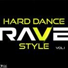 Hard Dance Rave Style, Vol  1