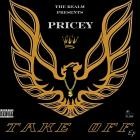 Pricey KingoftheRealm - Take Off EP