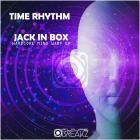 Jack In Box x Time Rhythm - Hardcore Minds