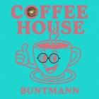 Buntmann - Coffee House