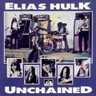 Elias Hulk - Unchained (REMASTERED)