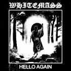 Whitemass - Hello Again
