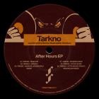 Tarkno - After Hours EP