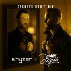 Whyzer x Jordan Grace-Secrets Dont Die-WEBALPMP3