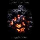 Behind Closed Doors - Caged in Helices