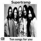 Supertramp - Ten songs for you