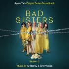 PJ Harvey and Tim Phillips - Bad Sisters Season 2 (Original Series Soundtrack)