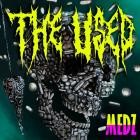 The Used - MEDZ