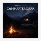 Oumu - Camp After Dark