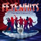 Fetenhits - The Rare Classics (Edition 2024)