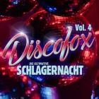 Discofox Vol.4 - Die ultimative Schlagernacht