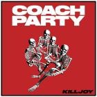 Coach Party - KILLJOY (Deluxe)
