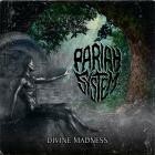 Pariah System - Divine Madness