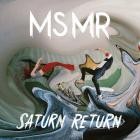 MS MR - Saturn Return