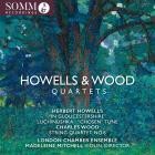 London Chamber Ensemble - Howells & Wood: String Quartets