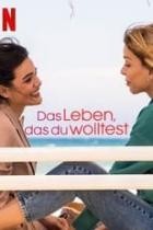 Das Leben, das du wolltest - Staffel 1