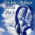 Ich liebe Schlager 2024 Vol.1