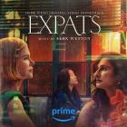 Alex Weston - Expats (Prime Video Original Series Soundtrack)