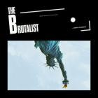 Daniel Blumberg - The Brutalist (Original Motion Picture Soundtrack)