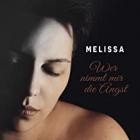 Melissa - Wer nimmt mir die Angst