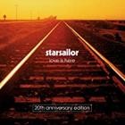 Starsailor - Love Is Here (20th Anniversary Edition)