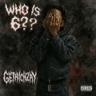 GetRichZay - Who Is 6
