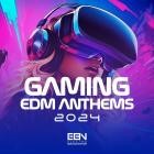 VA - Gaming EDM Anthems 2024