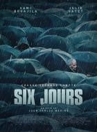 Six Days - 6 Tage Zeit