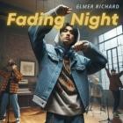 Elmer Richard - Fading Night