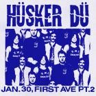Husker Du - Jan  30, First Ave Pt 2