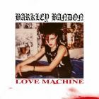 Barkley Bandon - Love Machine