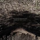 The New Mourning - When the Light Fades