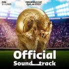 FIFA World Cup Qatar 2022 (Official Soundtrack)