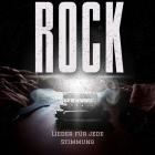 Rock - Lieder für jede Stimmung