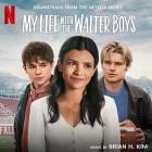 Brian H  Kim - My Life with the Walter Boys (Soundtrack from the Netflix Original Series)