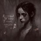 Eternal White Trees - Prelude Of Loss