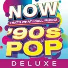 Now Thats What I Call 90s Pop Deluxe