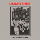 Unmother - State Dependent Memory