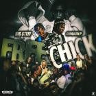Big Steff And Chicken P - - Free Chick  