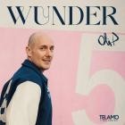 Oli P  - Wunder