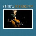 Stephen Stills - Live at Berkeley 1971