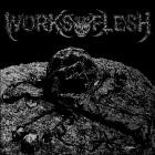 Works of the Flesh - Works of the Flesh