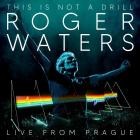 Roger Waters - Roger Waters: This Is Not A Drill - Live From Prague
