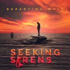 Seeking Sirens - Departing Ways