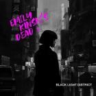 Emily Kinski's Dead - Black Light District