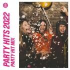 Party Hits 2022 - Party Hit Mix